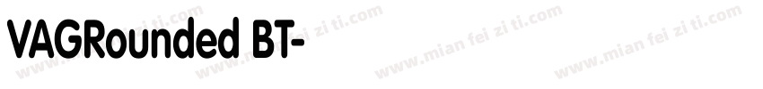 VAGRounded BT字体转换